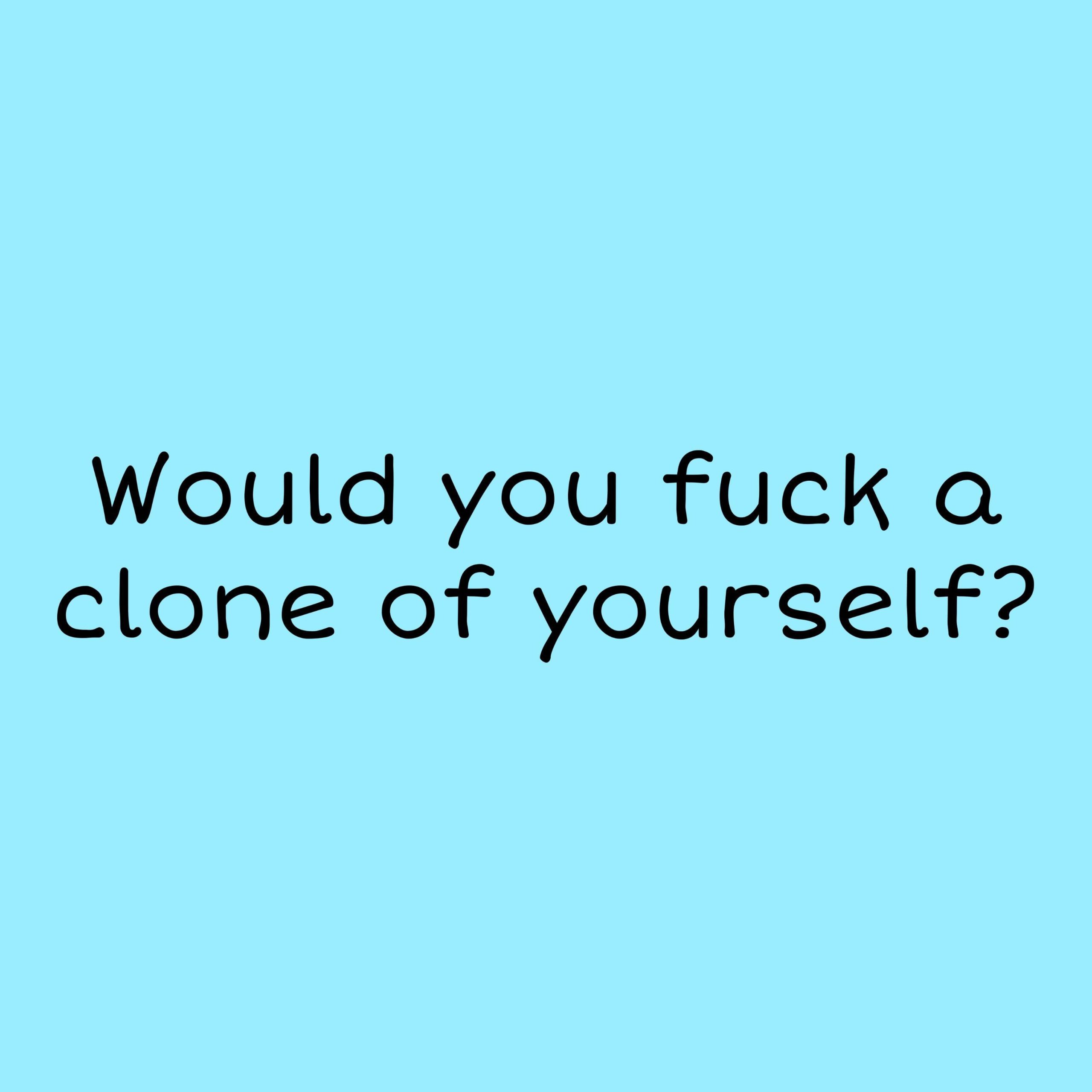 Well, would you?